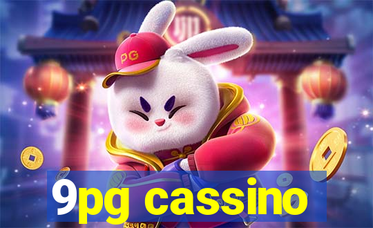 9pg cassino